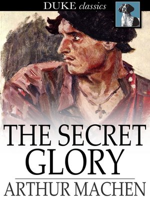 The Secret Glory - ebook